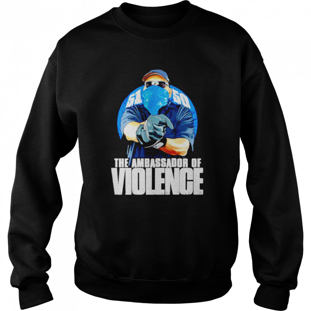 Ambassador of Violence shirt Unisex Sweatshirt