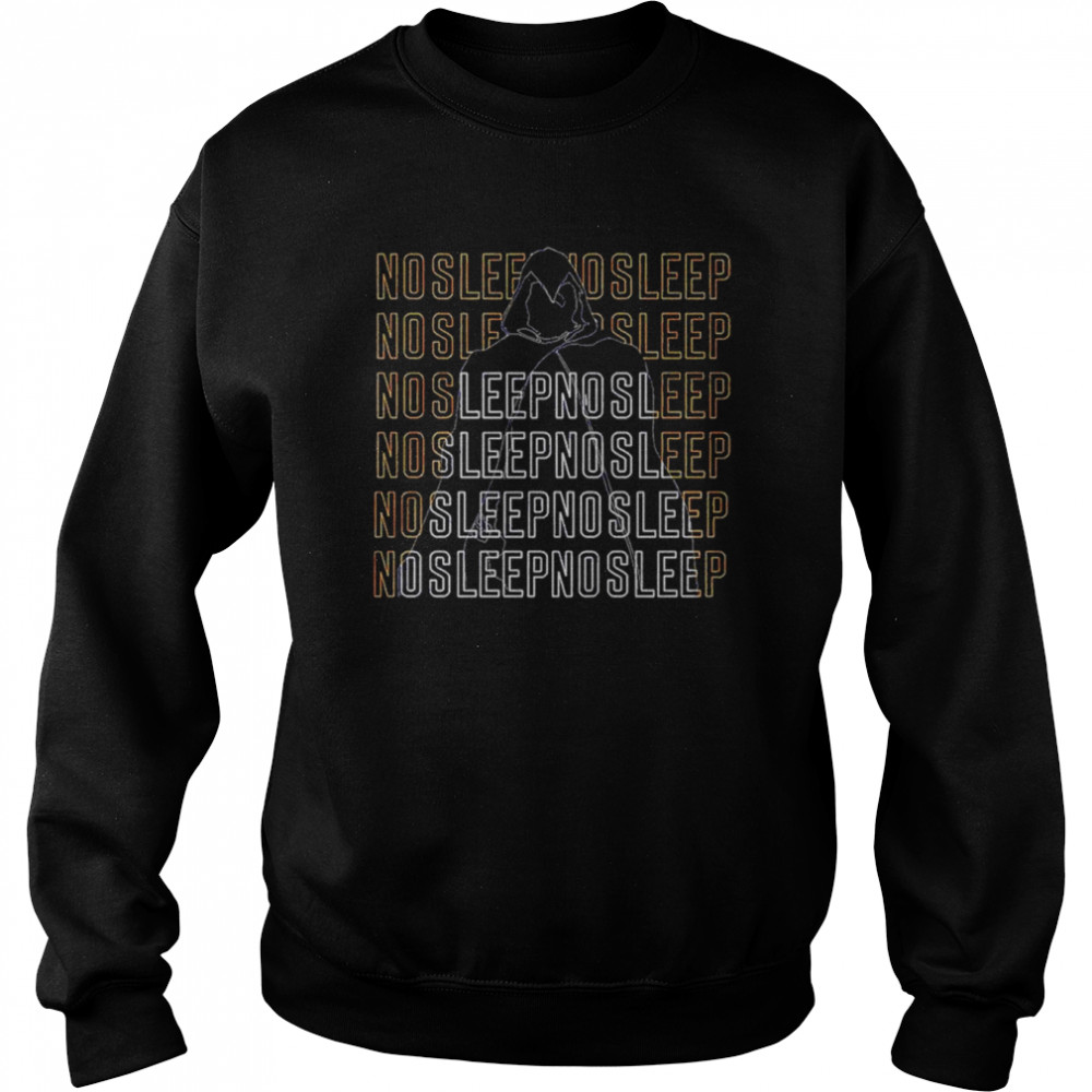 No Sleep Moon Knight shirt Unisex Sweatshirt