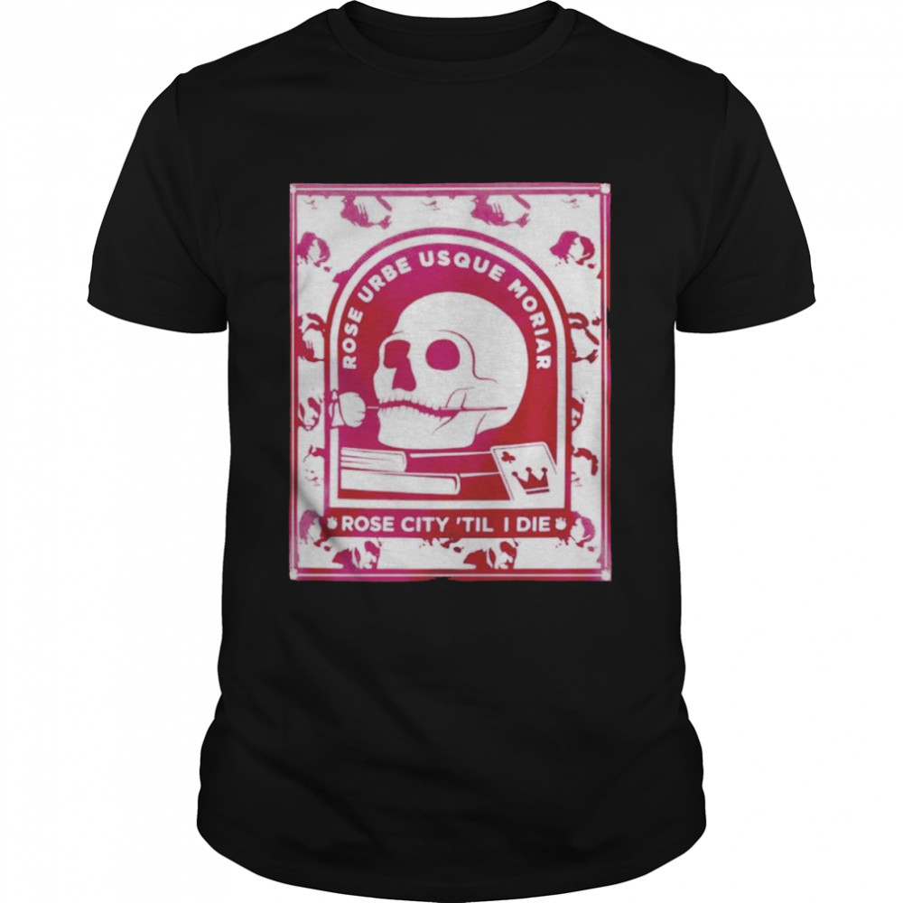 Portland Timbers Hook Rose Urbe Usque Moriar Rose City ’til I Die T-shirt Classic Men's T-shirt