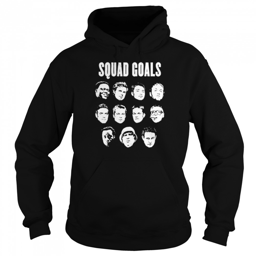 Squad Goals Ocean’s Eleven shirt Unisex Hoodie