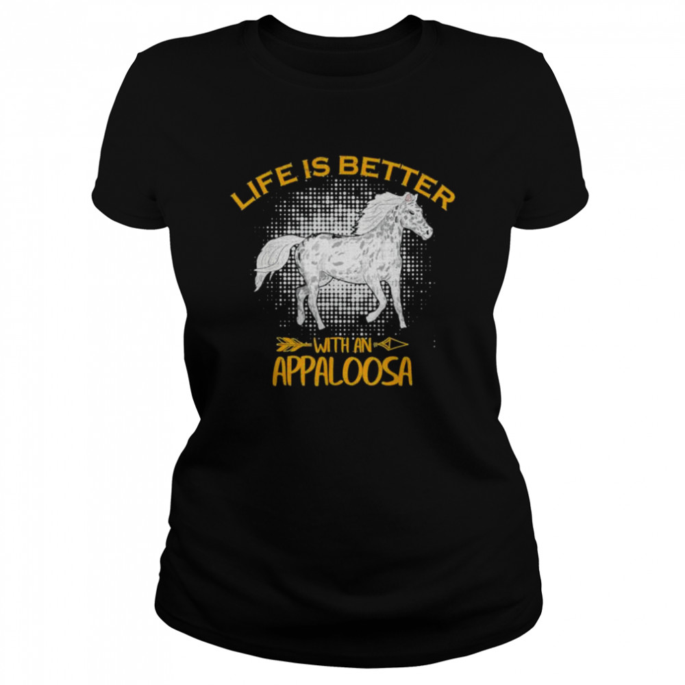 Vintage life is better with an appaloosa horse rider shirt Classic Women's T-shirt