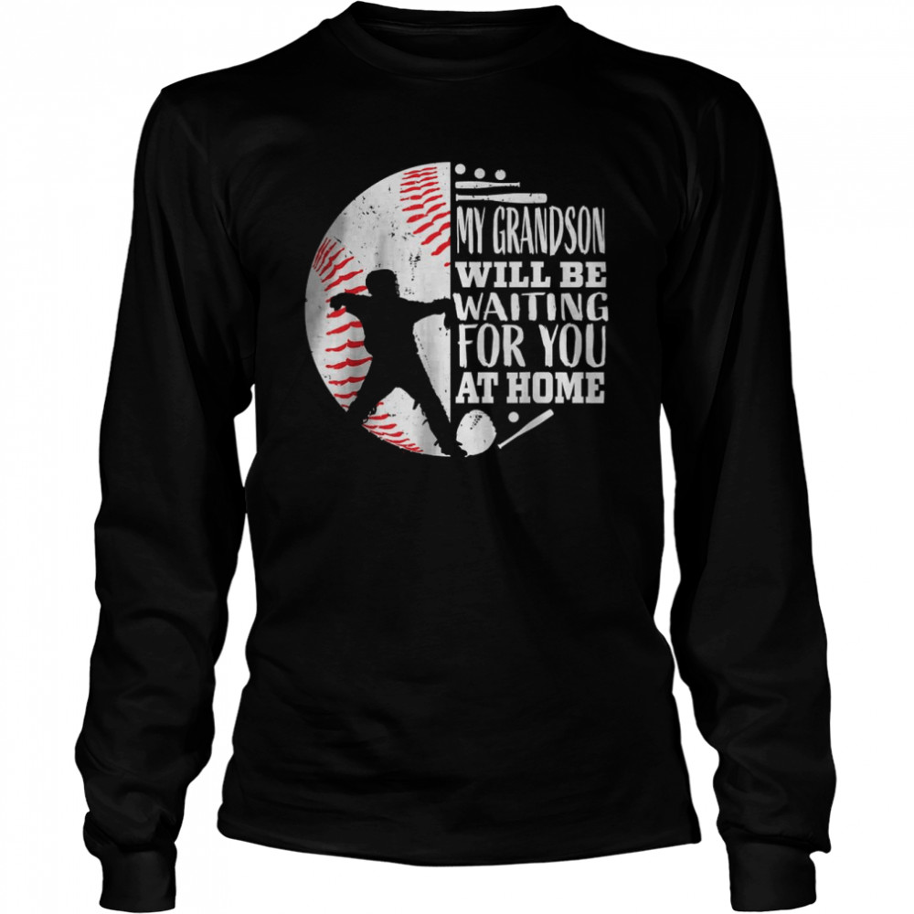 Baseball Catcher Grandma Grandpa Grandson Quote Graphic T- Long Sleeved T-shirt