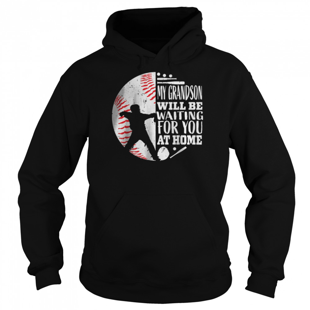 Baseball Catcher Grandma Grandpa Grandson Quote Graphic T- Unisex Hoodie