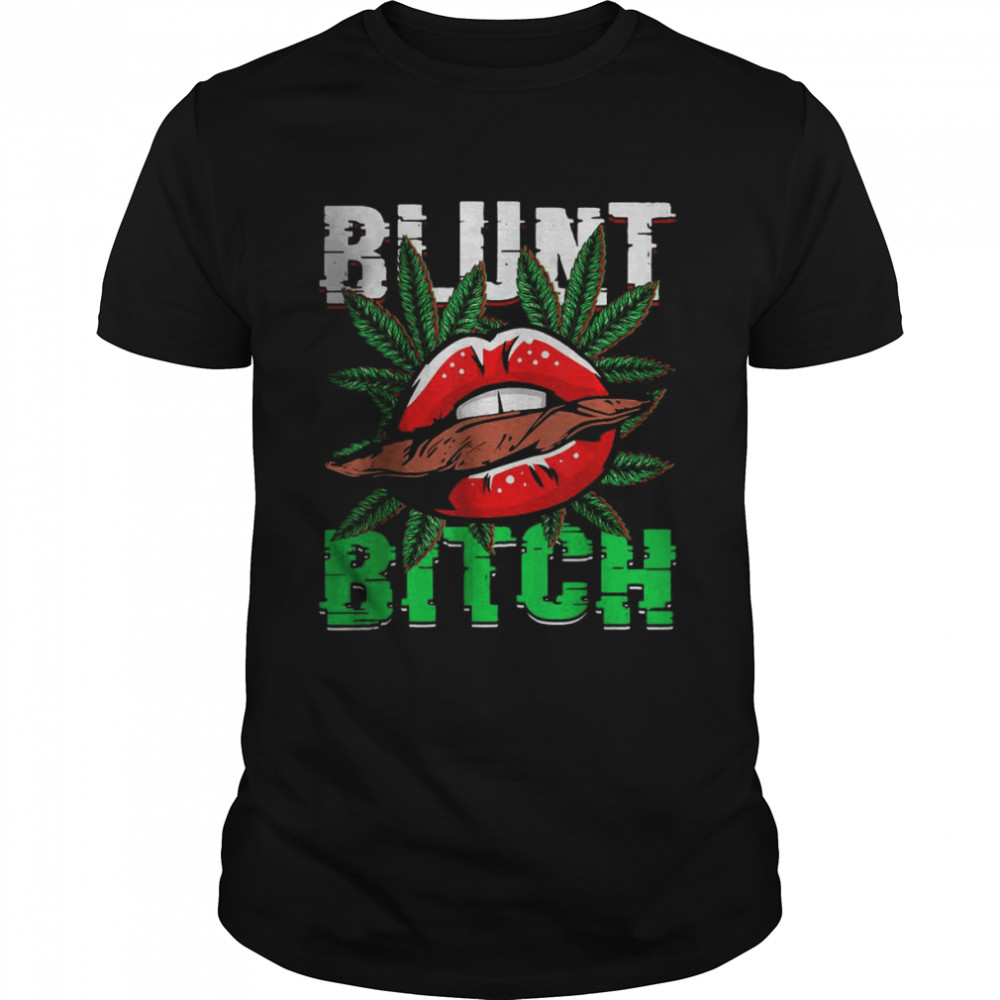 Blunt Bitch Marijuana Weed Pot 420 T- Classic Men's T-shirt