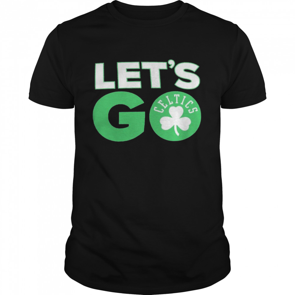 Boston Celtics Hometown Collection Let’s Go shirt Classic Men's T-shirt