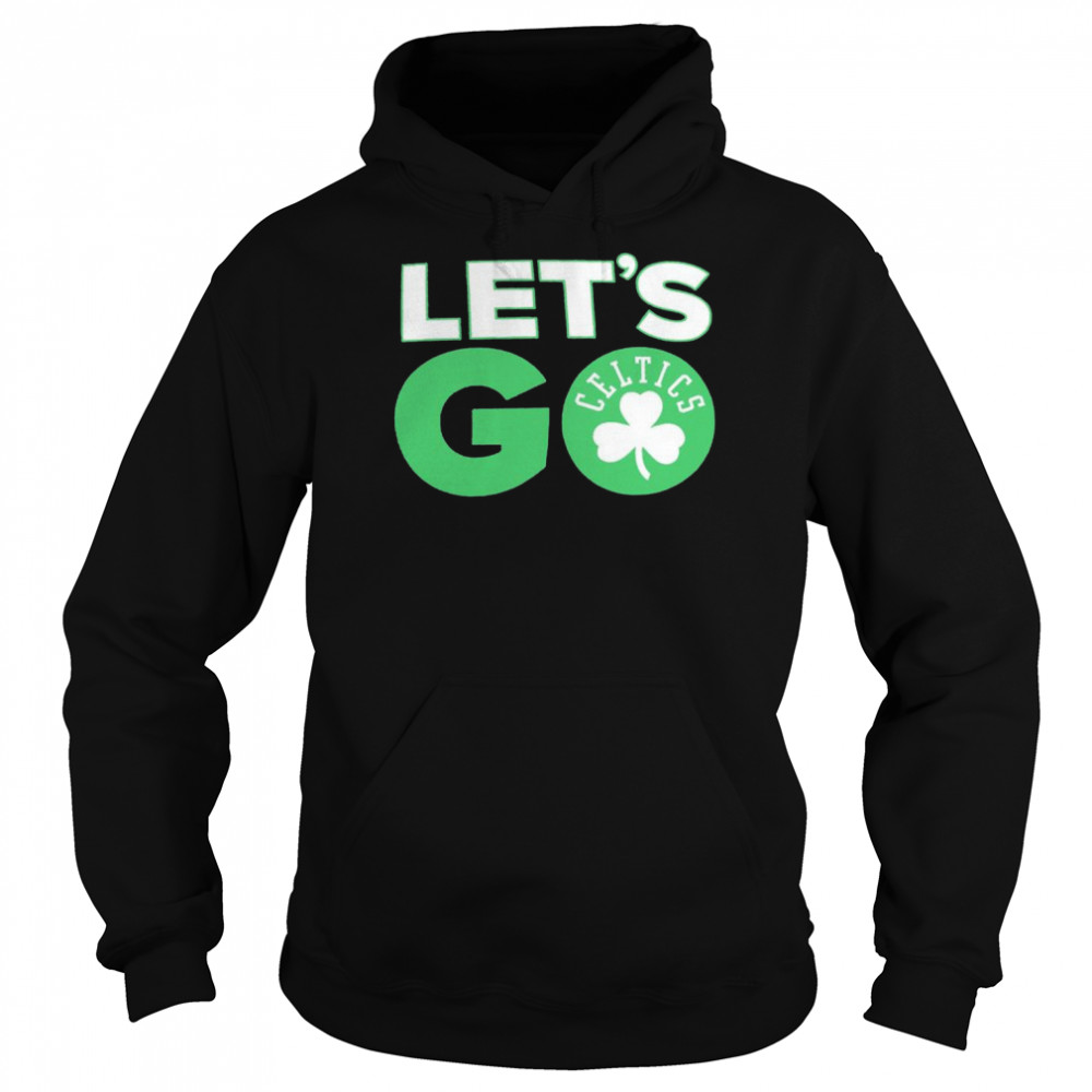 Boston Celtics Hometown Collection Let’s Go shirt Unisex Hoodie