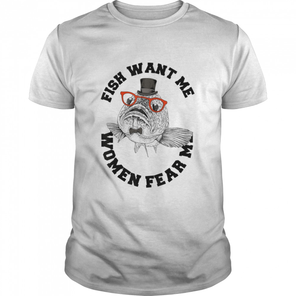 Fish Want Me, Fear Me Classic Men's T-shirt