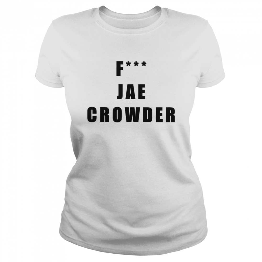 fuck Jae Crowder shirt Classic Women's T-shirt