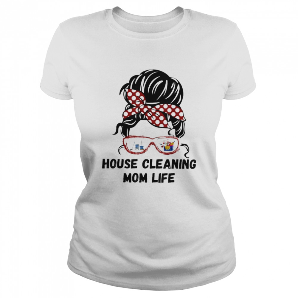 House cleaning messy bun hair camper lady shirt Classic Women's T-shirt