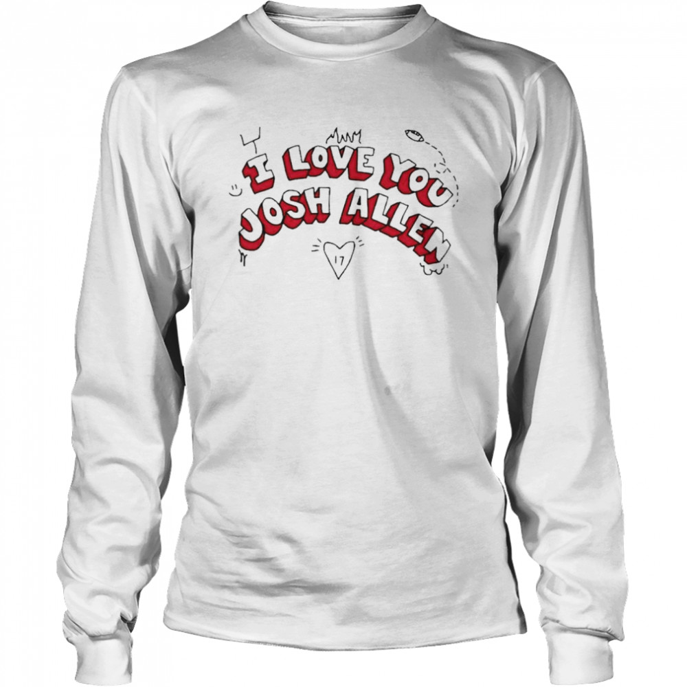 I Love You Josh Allen Long Sleeved T-shirt