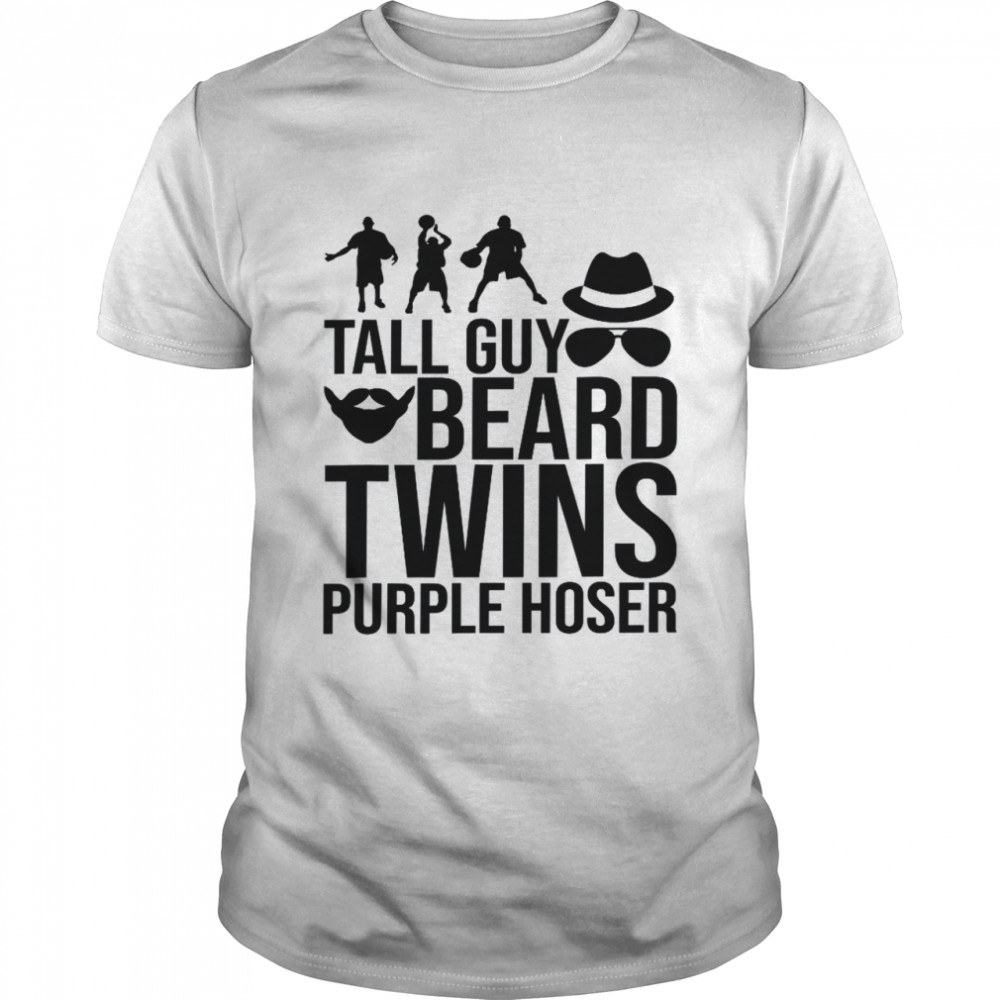 Perfect for dudeTALL GUY BEARD TWINS PURPLE HOSER Classic Men's T-shirt