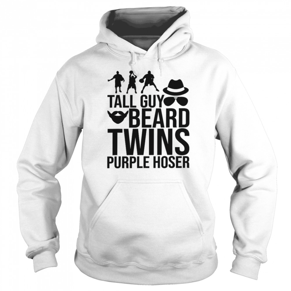 Perfect for dudeTALL GUY BEARD TWINS PURPLE HOSER Unisex Hoodie