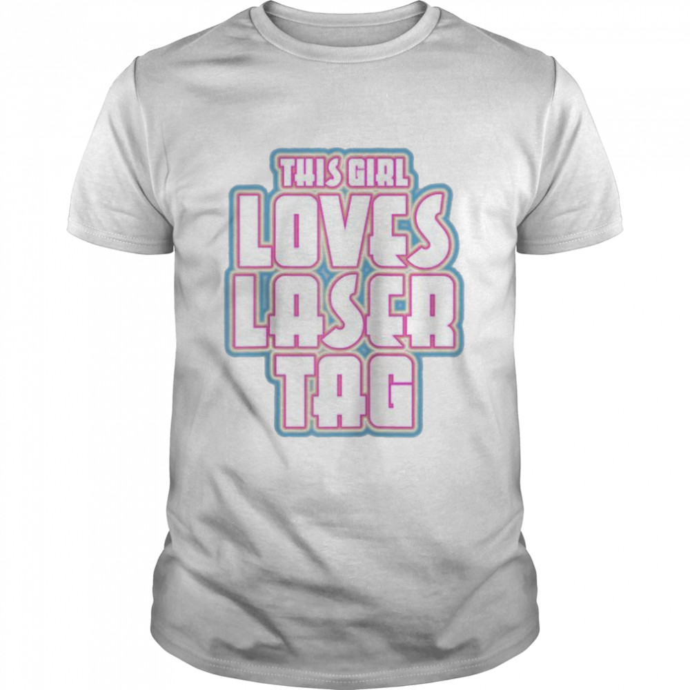 This Girl Loves Laser Tag Classic Men's T-shirt