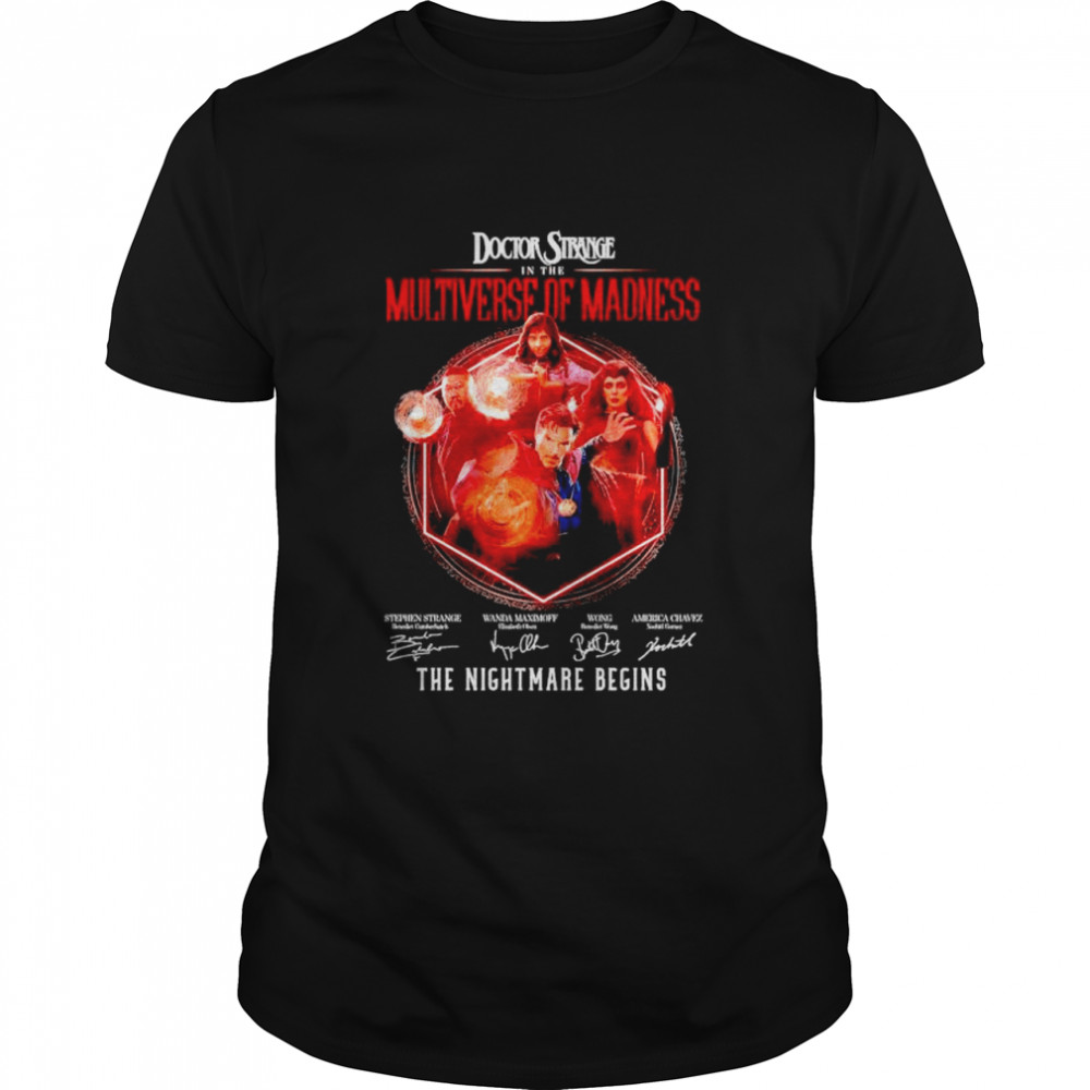 Doctor Strange in the Multiverse of Madness the nightmare begins signature shirt Classic Men's T-shirt