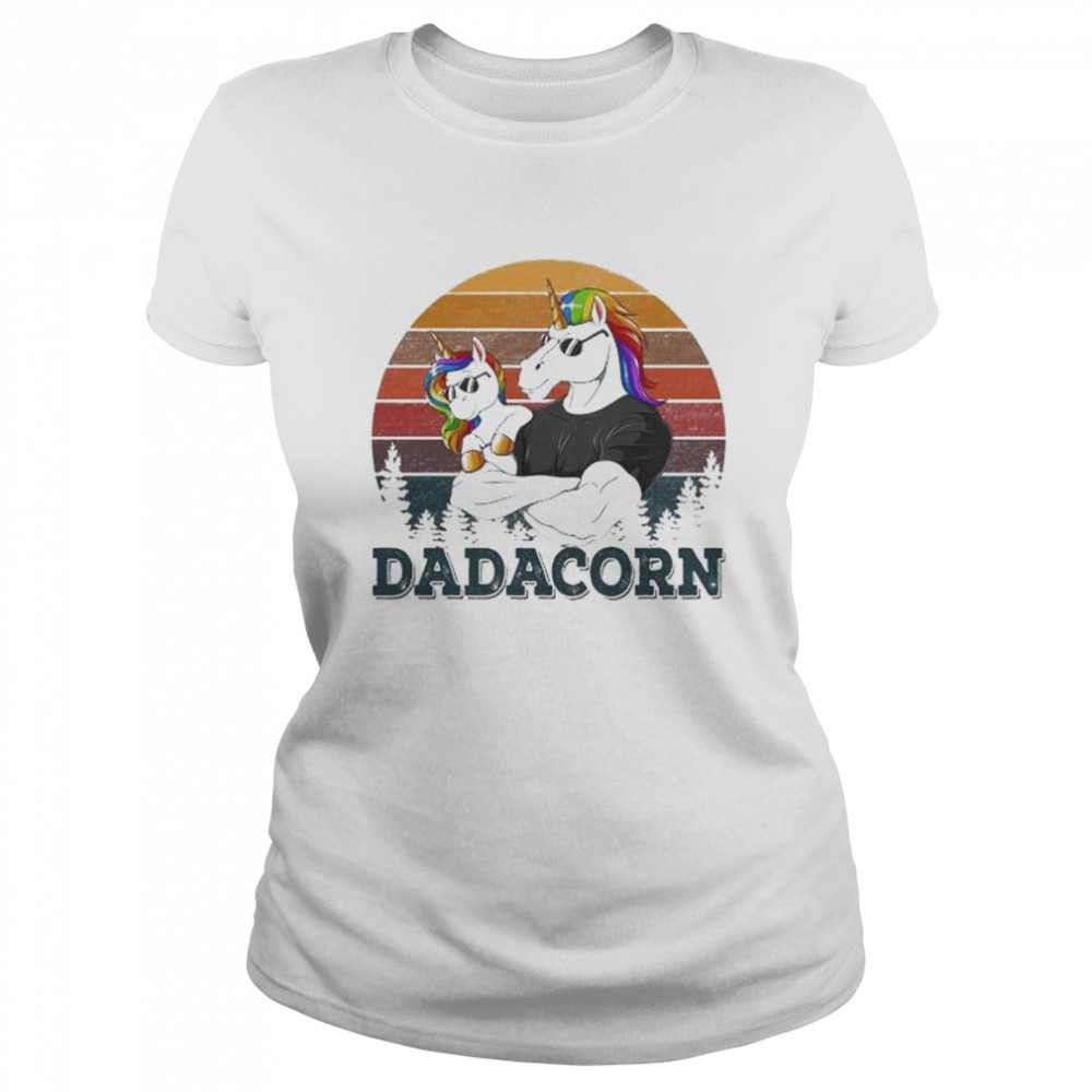 Unicon Dadacorn vintage shirt Classic Women's T-shirt