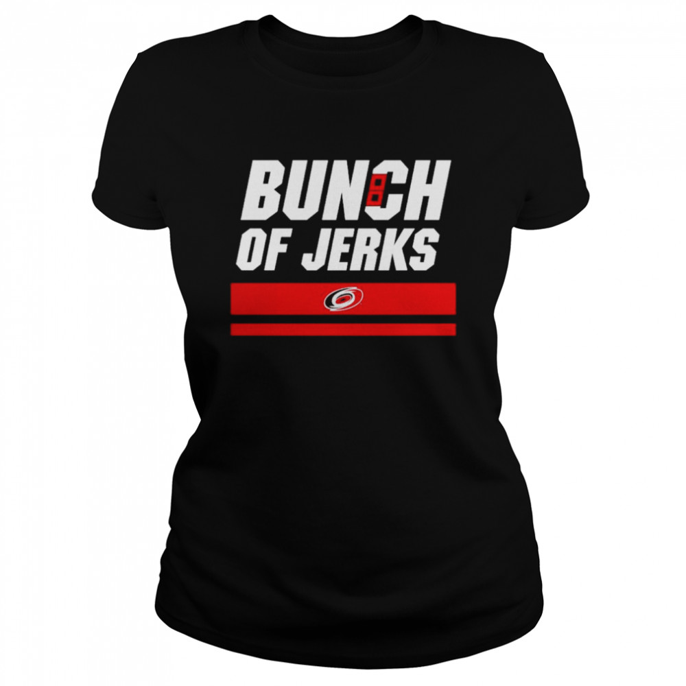 Carolina Hurricanes Bunch Of Jerks T-shirt Classic Women's T-shirt