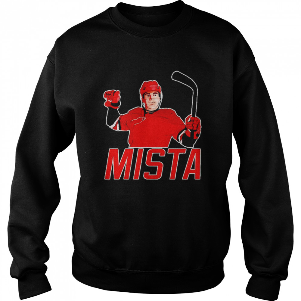 Carolina Hurricanes Mista shirt Unisex Sweatshirt