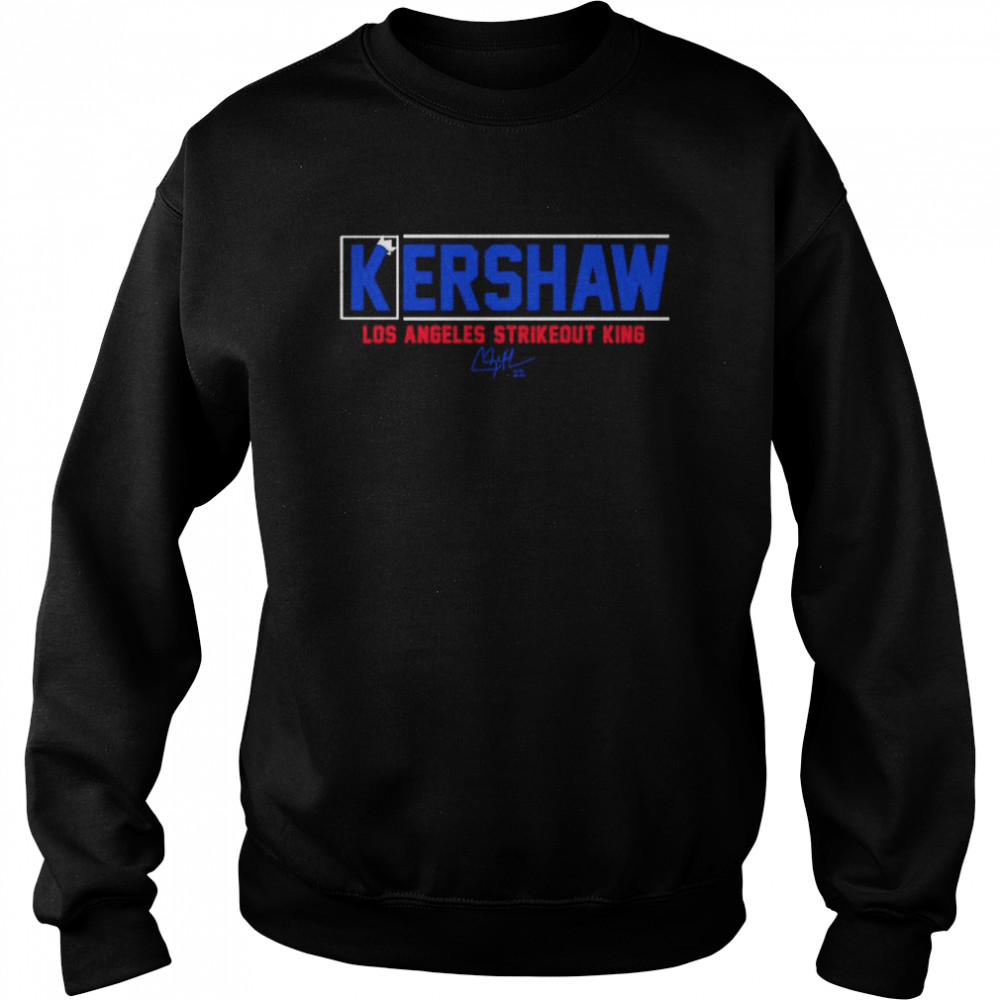 Clayton Kershaw La Strikeout King Los Angeles Dodgers signature shirt Unisex Sweatshirt