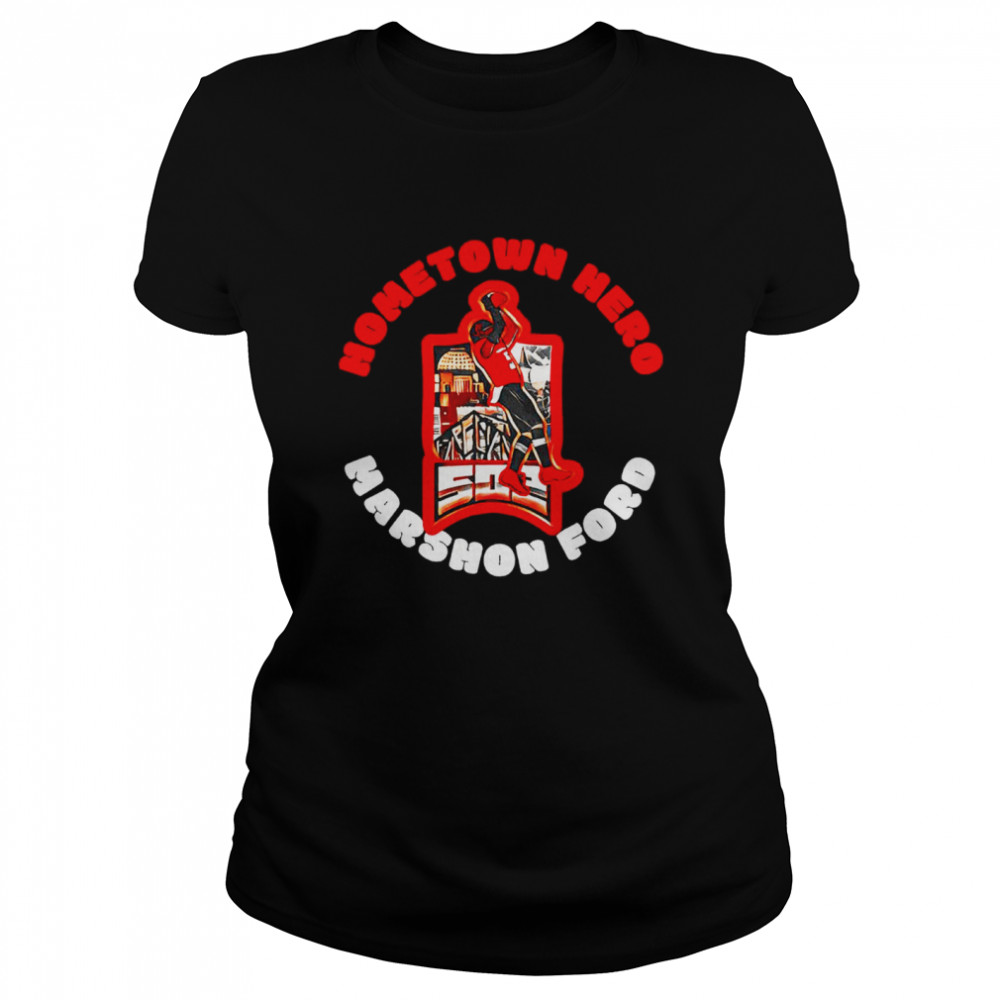 Marshon Ford Hometown Hero shirt Classic Women's T-shirt