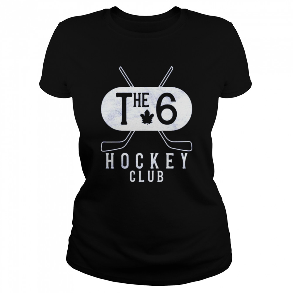 The 6 Hockey Club Classic Women's T-shirt