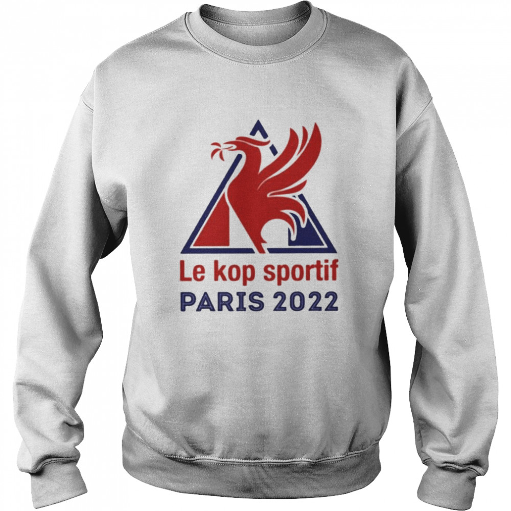 Le kop sportif paris 2022 shirt Unisex Sweatshirt