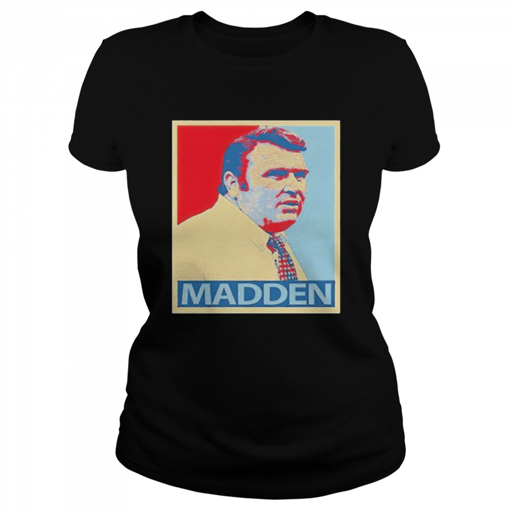 Legend Never Die John Madden shirt Classic Women's T-shirt