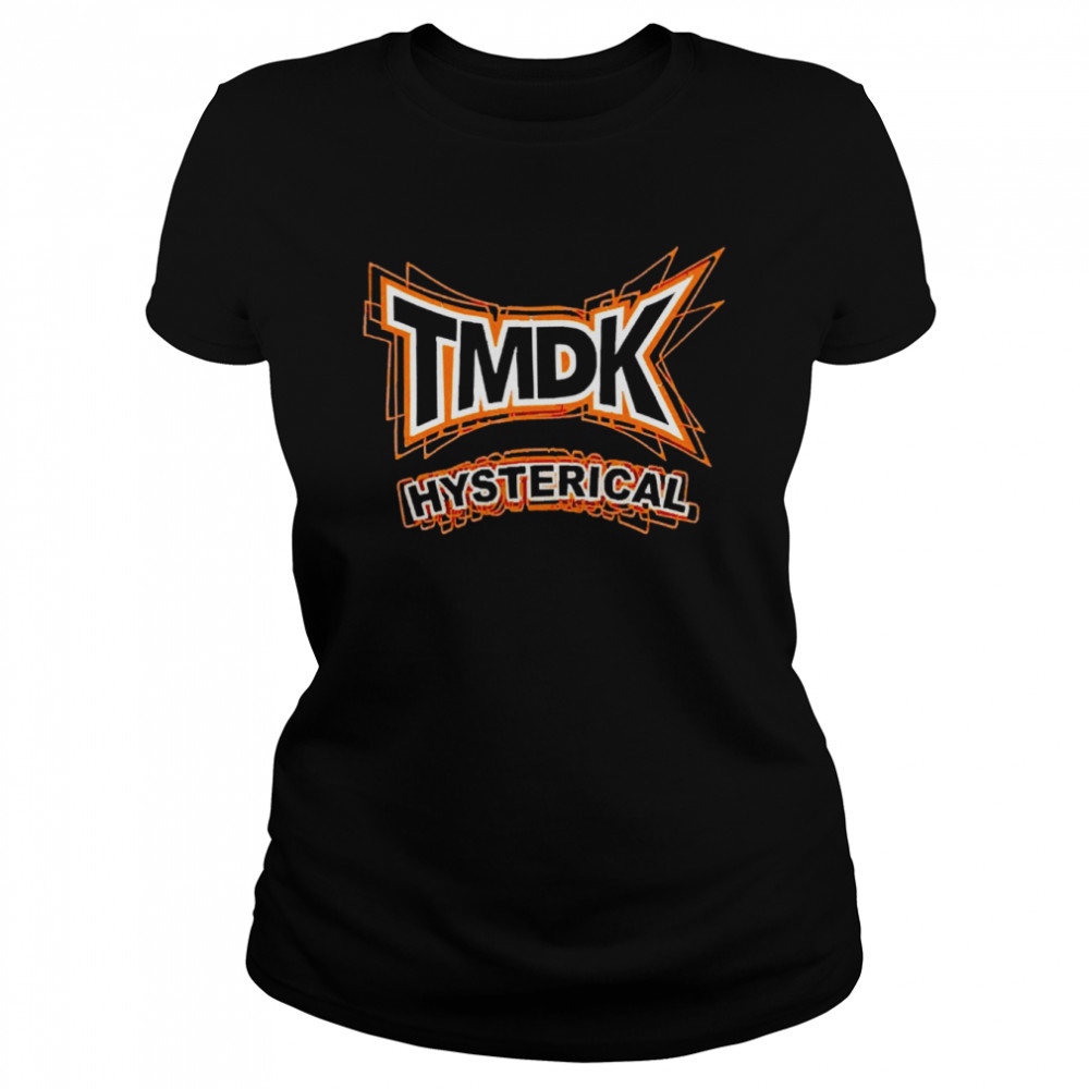 TMDK Hysterical shirt Classic Women's T-shirt