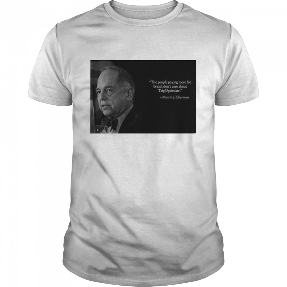 Martin J. Oberman Quote T- Classic Men's T-shirt