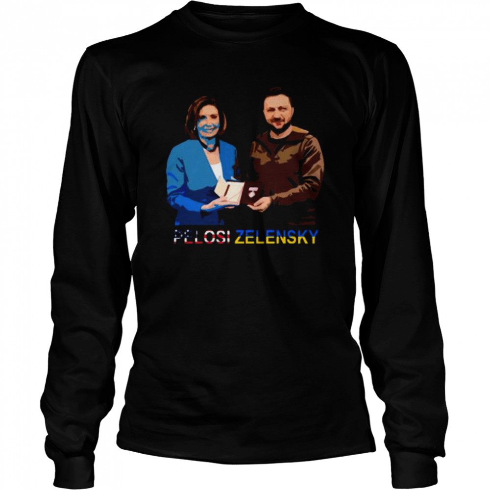 Pelosi Zelensky Slava Ukraine Stan With Ukraini T- Long Sleeved T-shirt