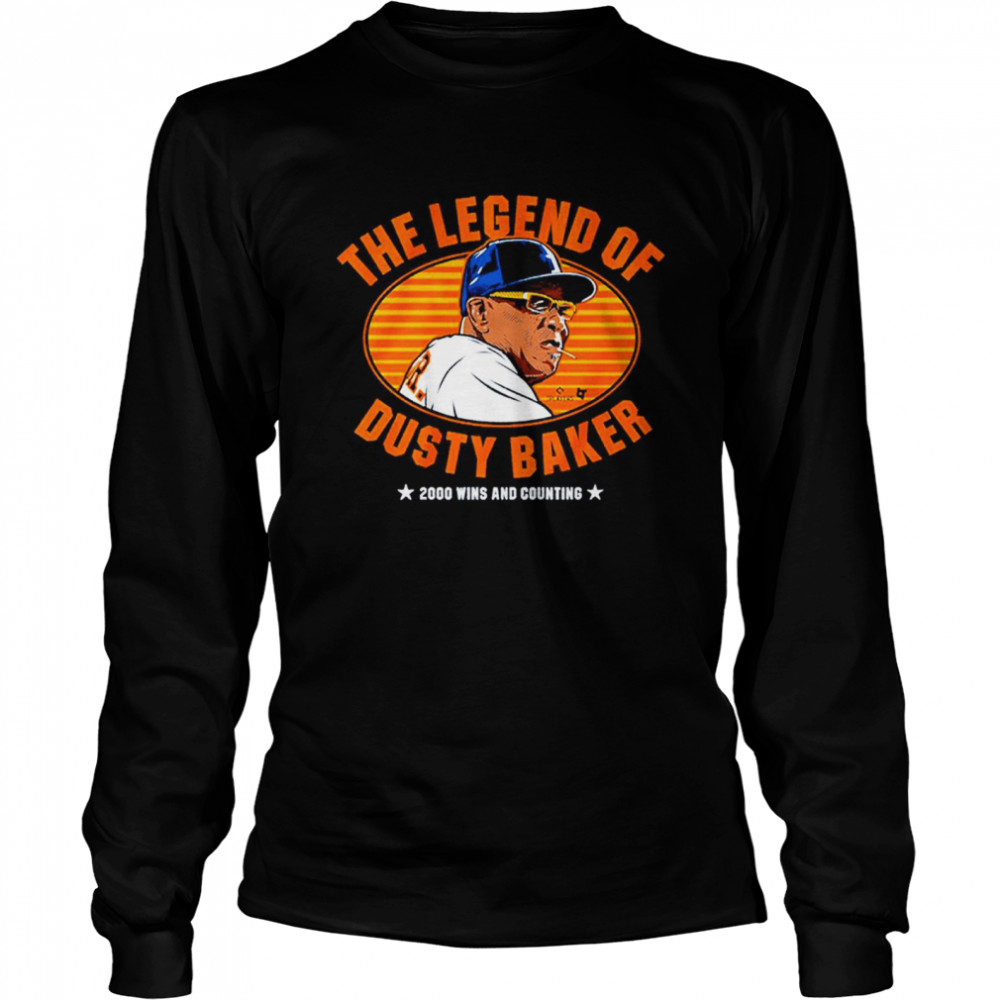 The Legend Of Dusty Baker shirt Long Sleeved T-shirt