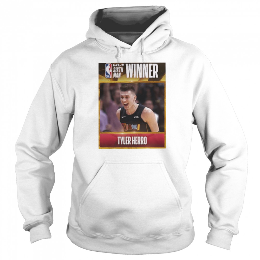 Tyler Herro Winner Sixth man NBA T- Unisex Hoodie