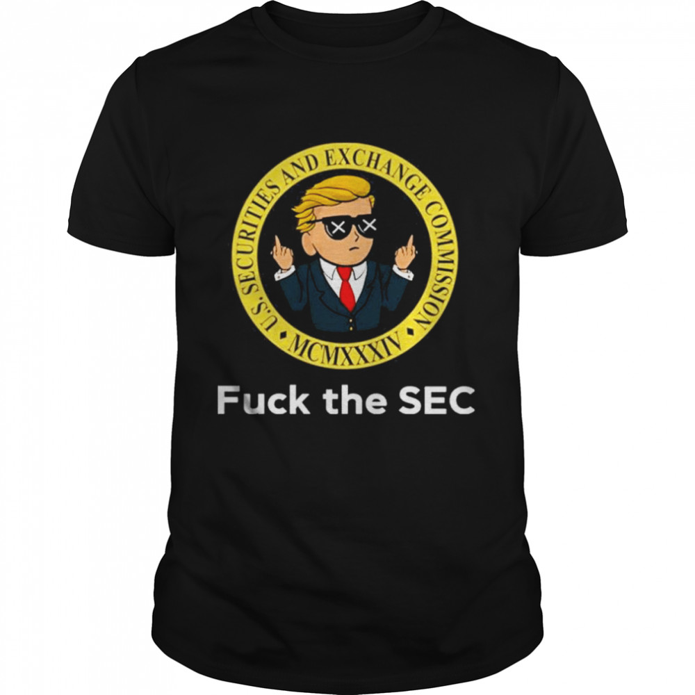 Trump fuck the sec us securities and exchange commission shirt Classic Men's T-shirt