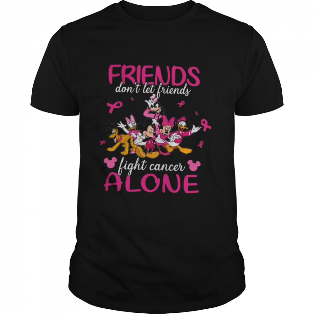 Mickey Mouse Friends don’t let friends fight cancer alone shirt Classic Men's T-shirt
