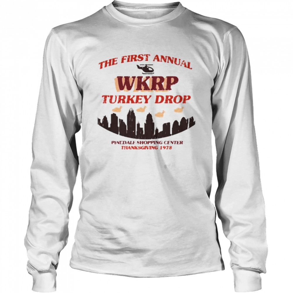 The Annual WKRP Turkey Drop Funny  Long Sleeved T-shirt