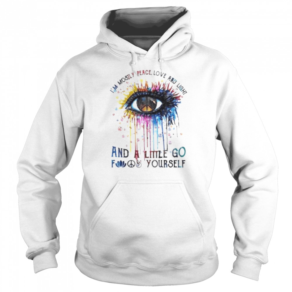 I’m mostly peace love and light shirt Unisex Hoodie