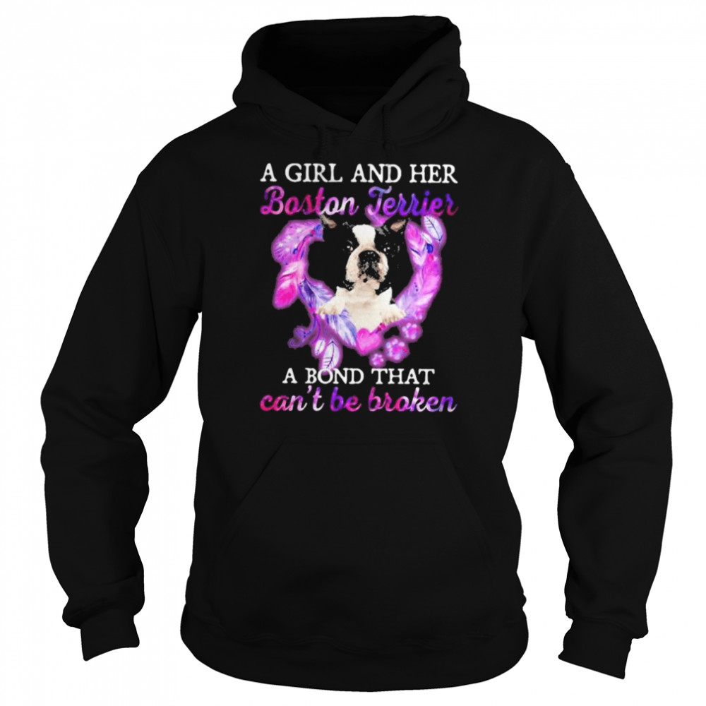 A girl and her Boston Terrier a bond that can’t be broken shirt Unisex Hoodie
