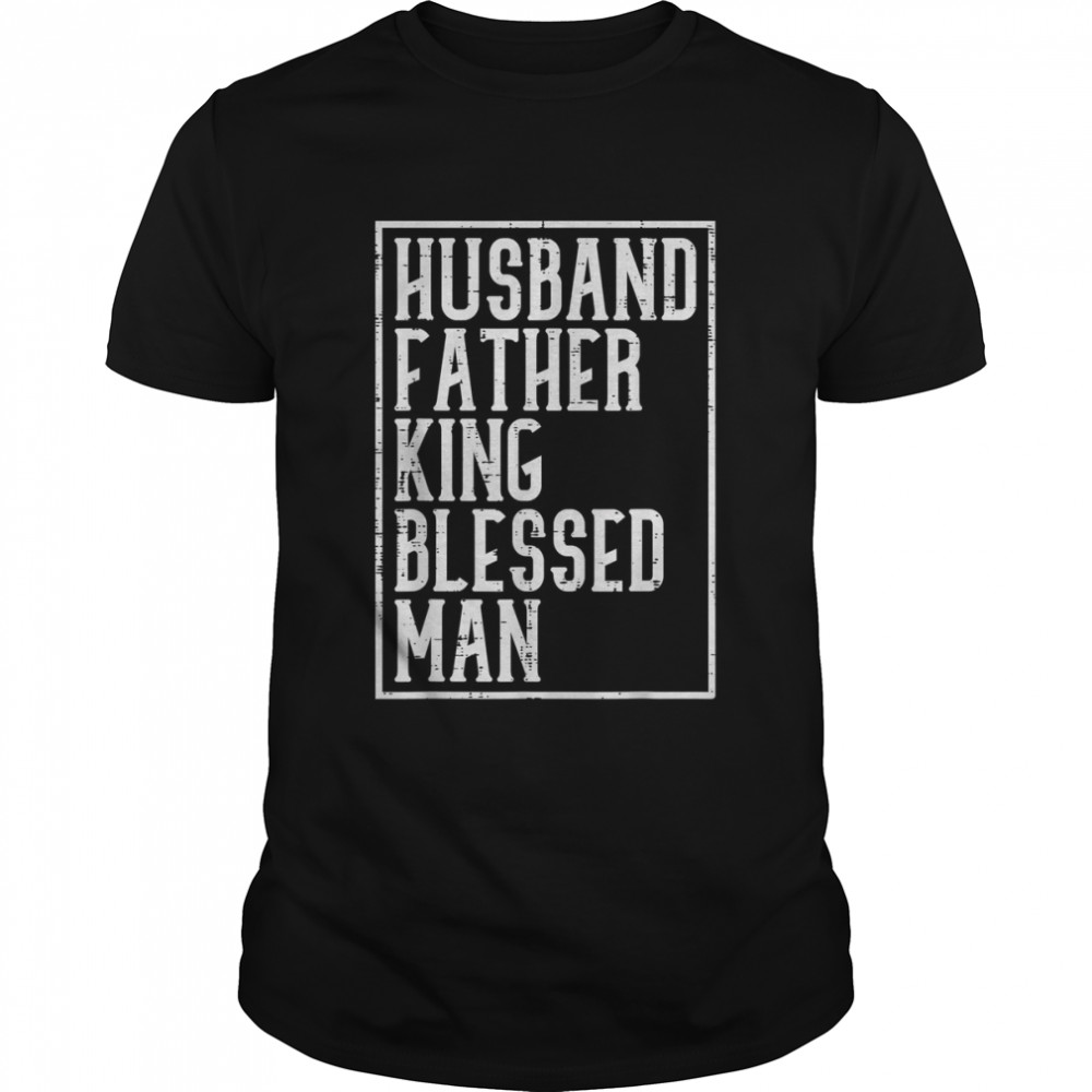 Husband Father King Blessed Man Black Pride Dad Gift T- Classic Men's T-shirt