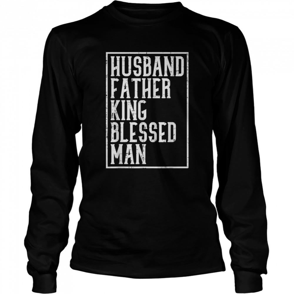 Husband Father King Blessed Man Black Pride Dad Gift T- Long Sleeved T-shirt