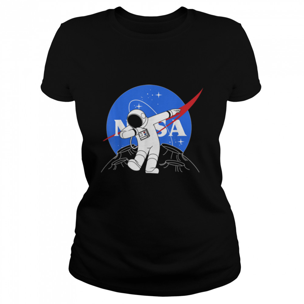NASA Astronaut Dab On The Moon T- B07G3K7R9V Classic Women's T-shirt