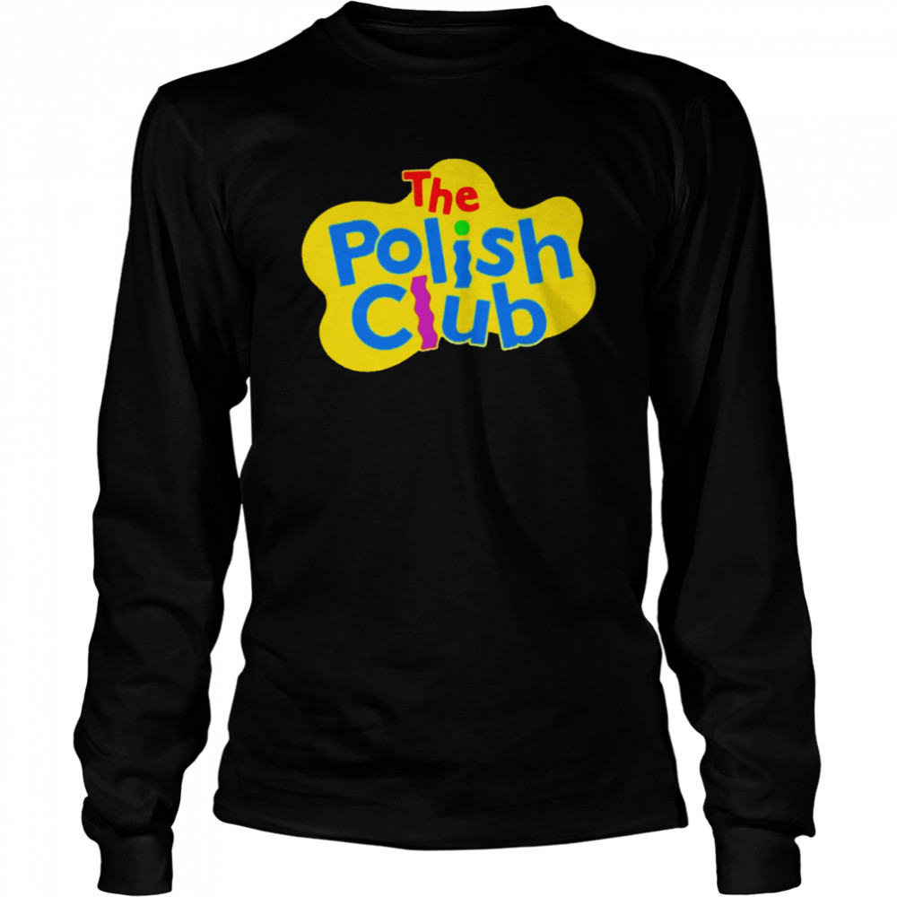 Polish Club Wiggles shirt Long Sleeved T-shirt