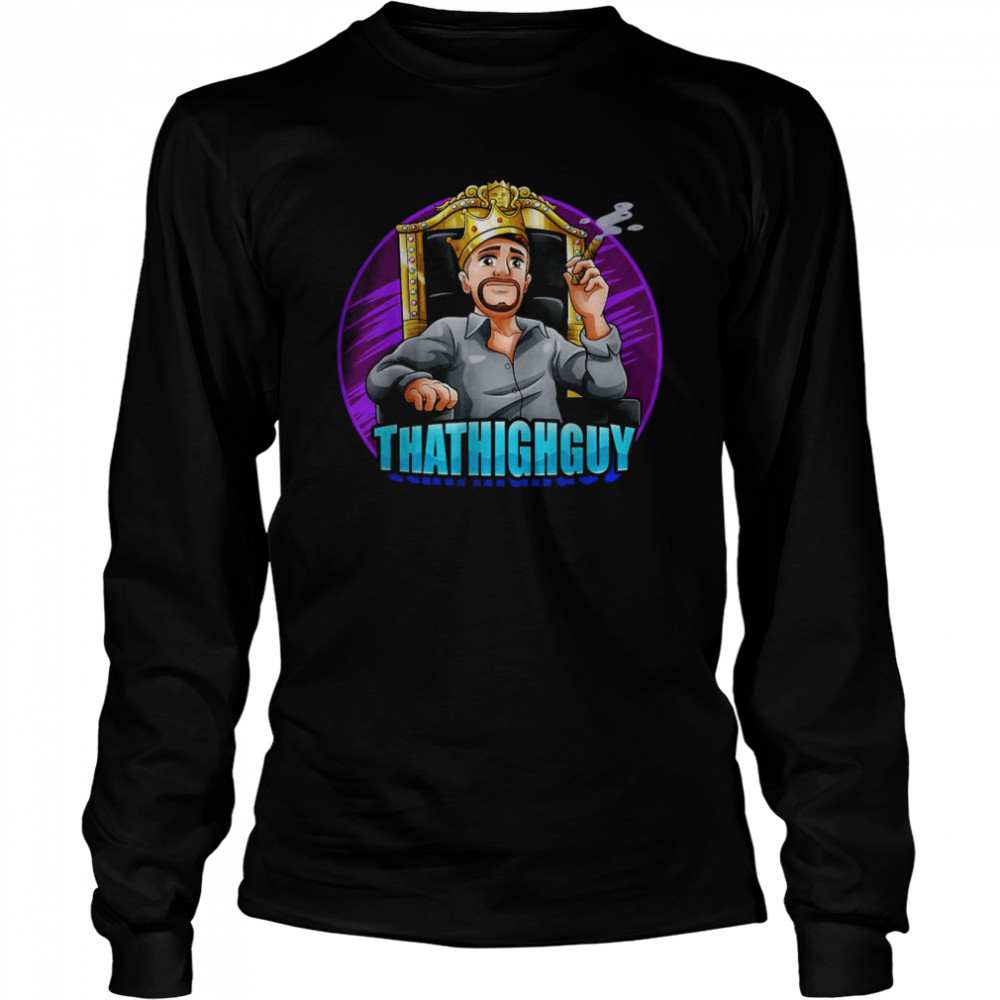 ThatHighGuy Tee T- Long Sleeved T-shirt