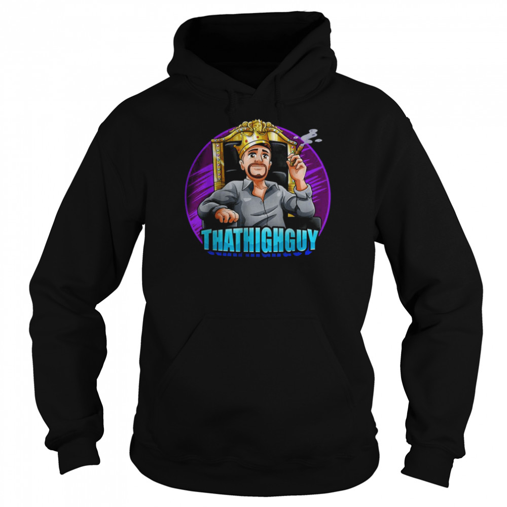 ThatHighGuy Tee T- Unisex Hoodie