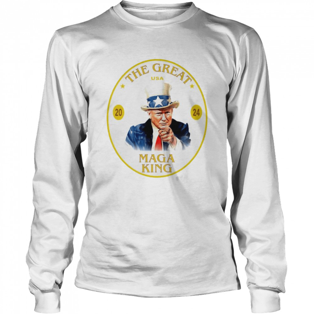 The Great Maga King Trump USA 2024 shirt Long Sleeved T-shirt