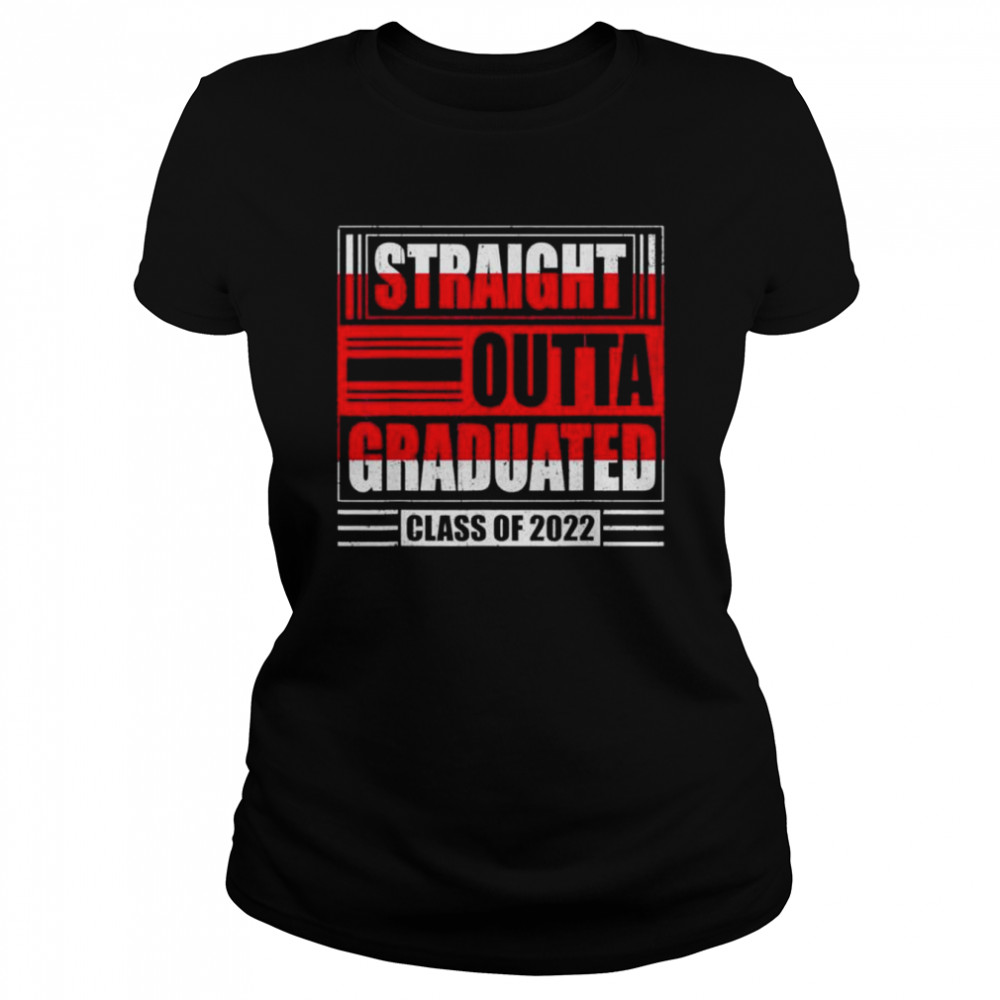 Vintage straight outta proud dad of a class of 2022 graduate shirt Classic Women's T-shirt