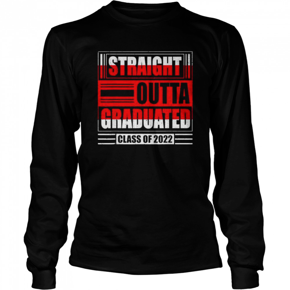 Vintage straight outta proud dad of a class of 2022 graduate shirt Long Sleeved T-shirt