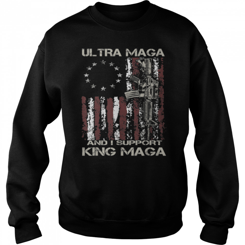 Gun USA Flag Patriots Ultra MAGA And I Support King MAGA T- B0B1BPWP7P Unisex Sweatshirt