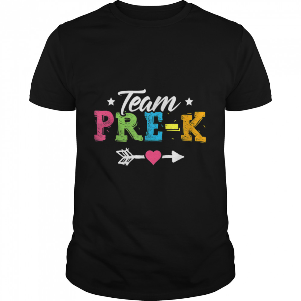 Team Pre-K PreSchool Teacher Student Back To School T- B0B1BQXPJY Classic Men's T-shirt