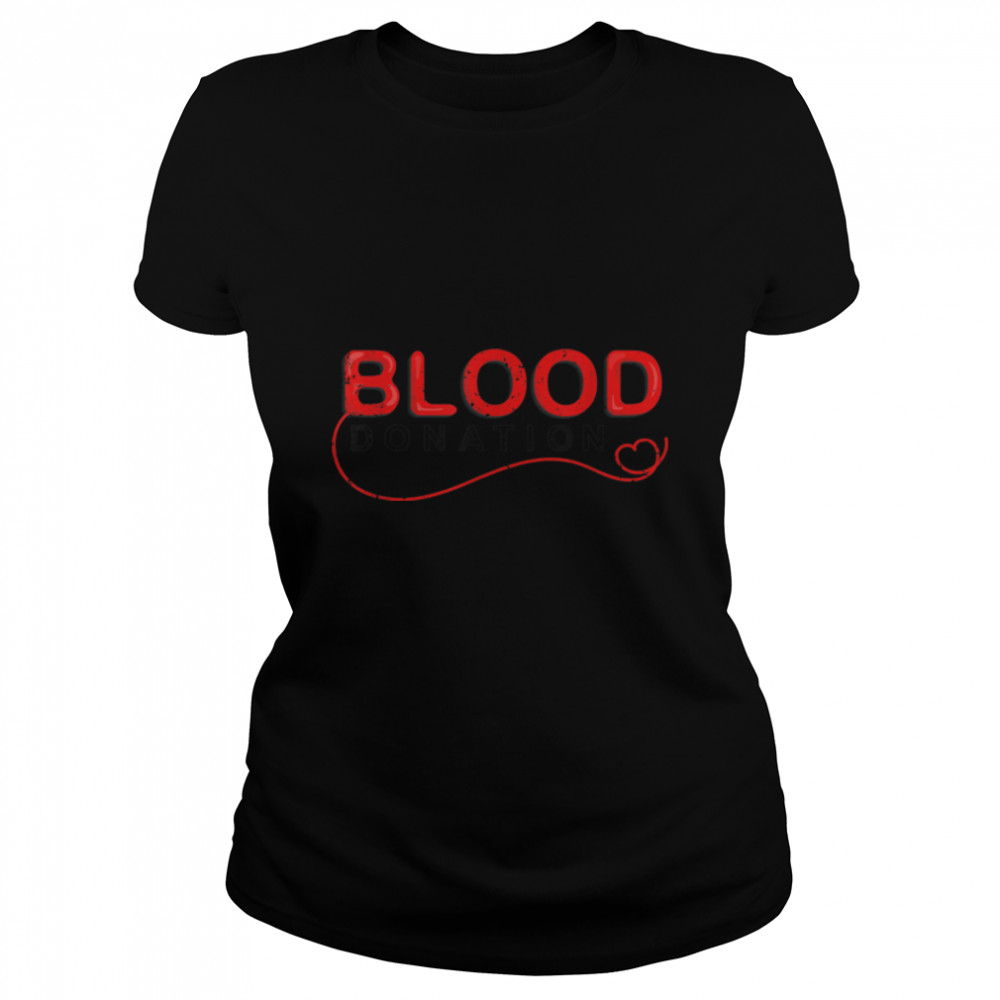 World Blood Donor Day Phlebotomy Heartbeat Type Phlebotomist T- B0B1BQZN5P Classic Women's T-shirt