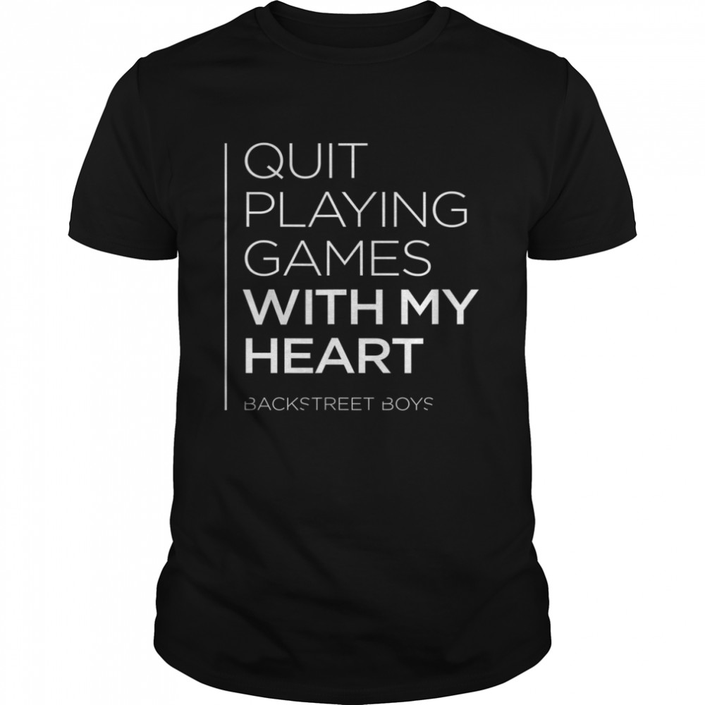 Quit Playing Games With My Heart T- Classic Men's T-shirt