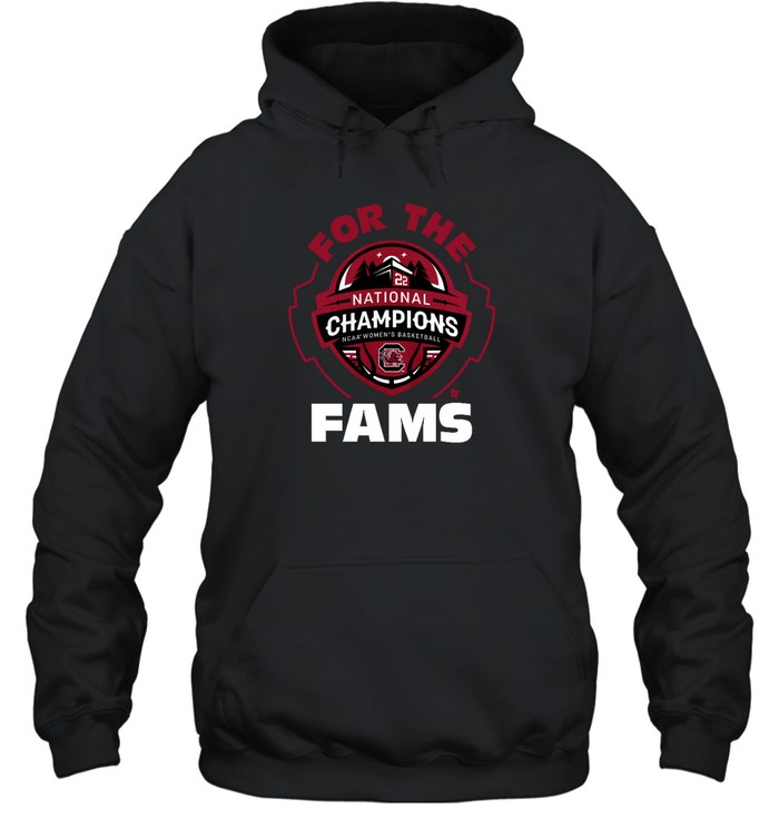 South Carolina Ncaa Women's Basketball For The Fams Champions  Unisex Hoodie